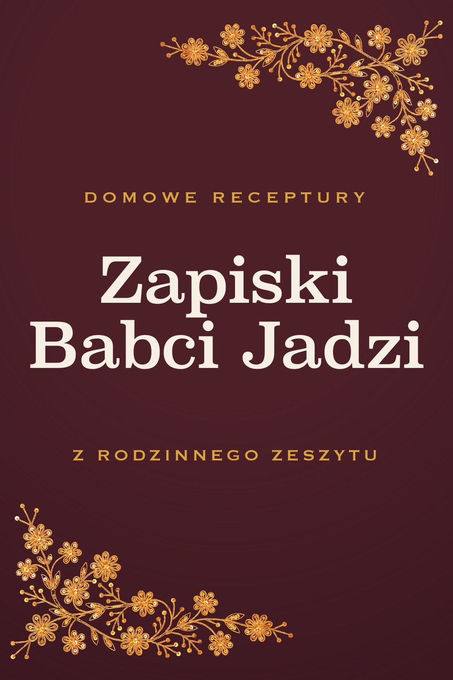 Okładka zeszytu Zapiski Babci Jadzi